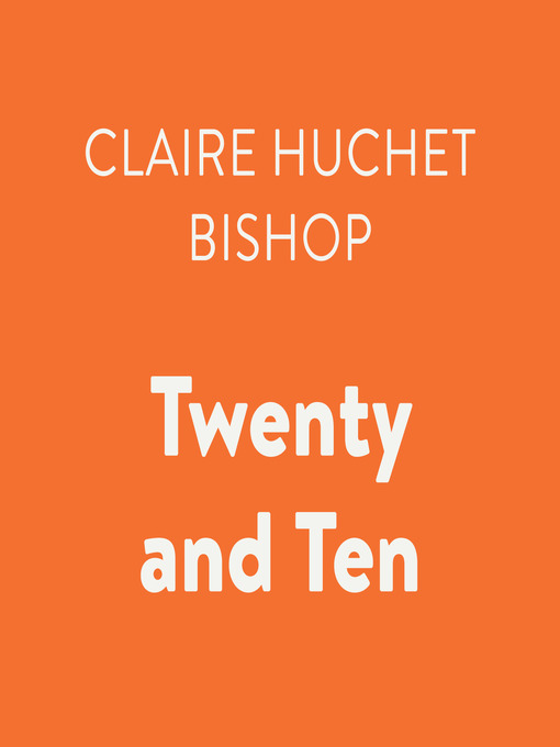 Title details for Twenty and Ten by Claire Huchet Bishop - Wait list